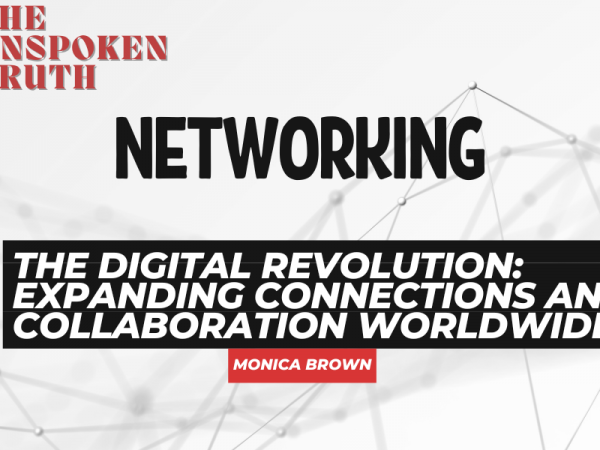 The Digital Revolution: Expanding Connections and Collaboration Worldwide #networking