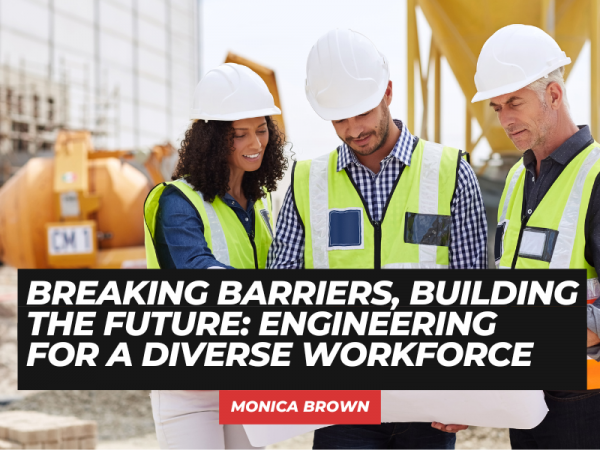 Breaking Barriers, Building the Future: Engineering for a Diverse Workforce #GlobalCollab