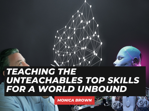 Teaching the Unteachables: Top Skills for a World Unbound #GlobalCollaboration
